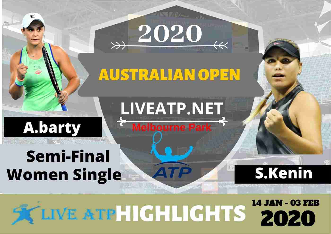 Aus Open A Barty Vs S Kenin Highlights 2020 Semifinal