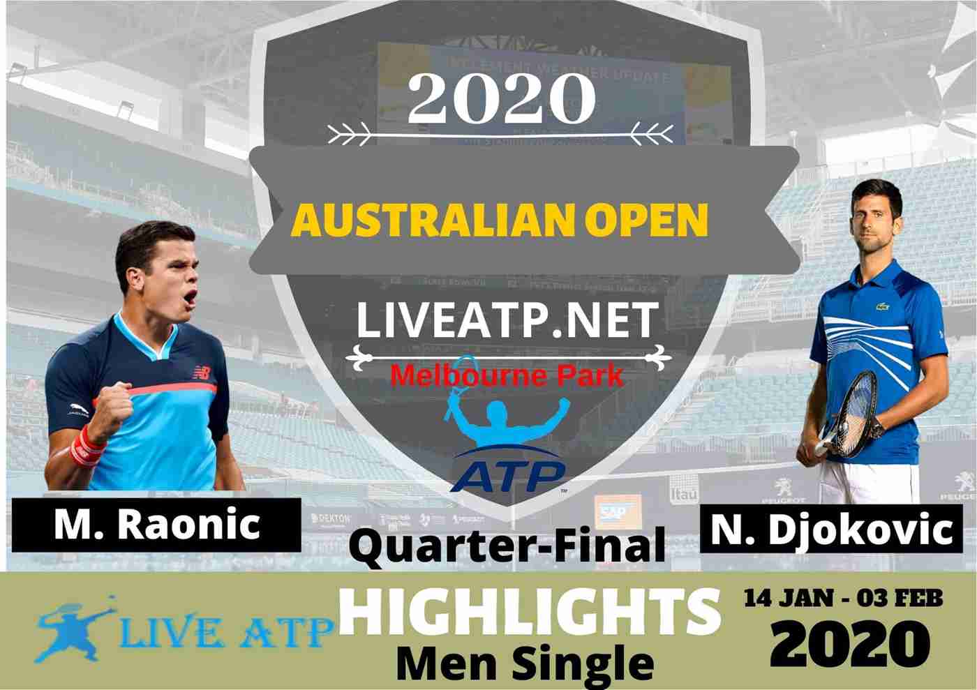 Aus Open M Raonic Vs N Djokovic Highlights 2020 Quarter Final