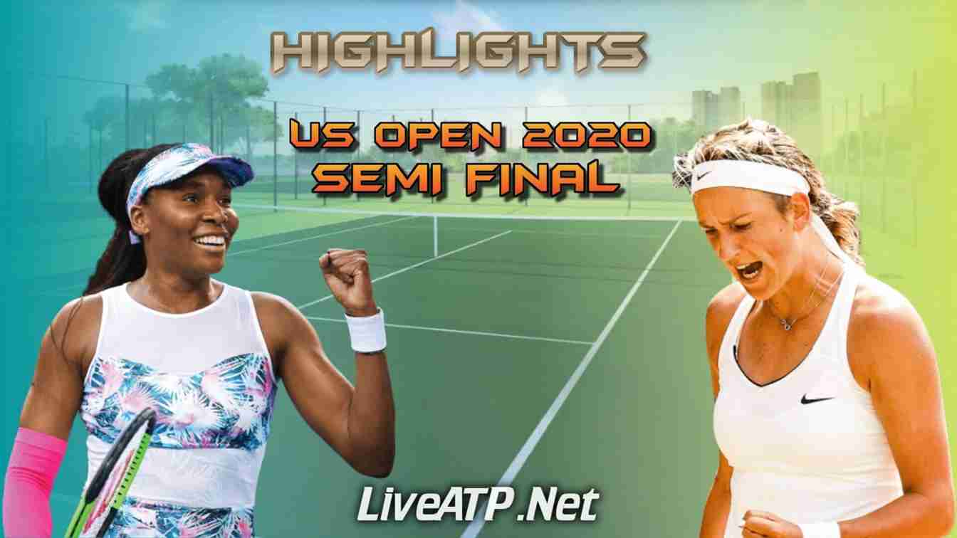 Williams Vs Azarenka Highlights 2020 Semi Final US Open