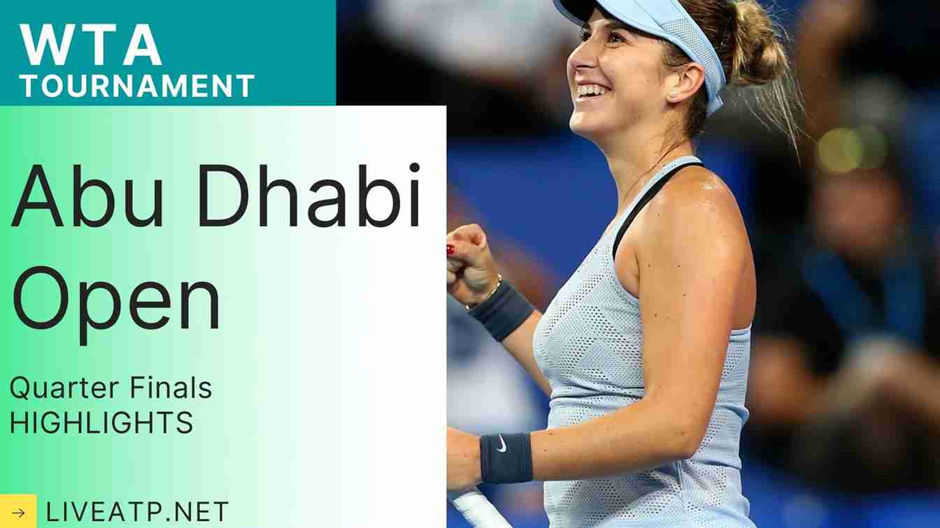 Abu Dhabi Open QF 1 WTA Highlights 2021