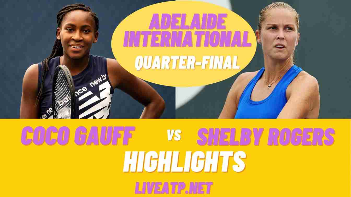 Adelaide International Quarter Final 3 Highlights WTA 2021