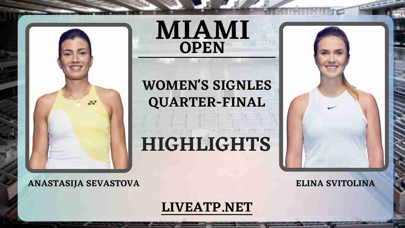 Miami Open Womens Singles Quarter Final 3 WTA