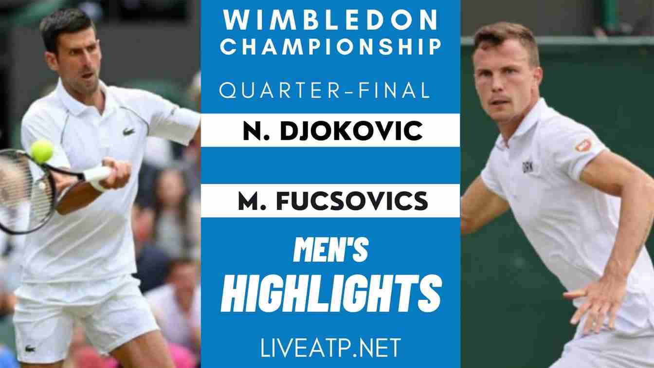 Wimbledon Men Quarter Final 2 Highlights 2021