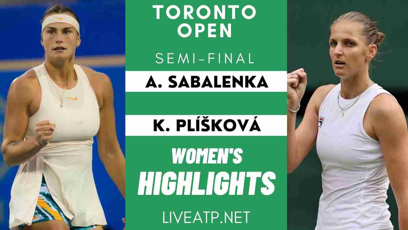Toronto Open Semi Final 1 Highlights 2021 WTA