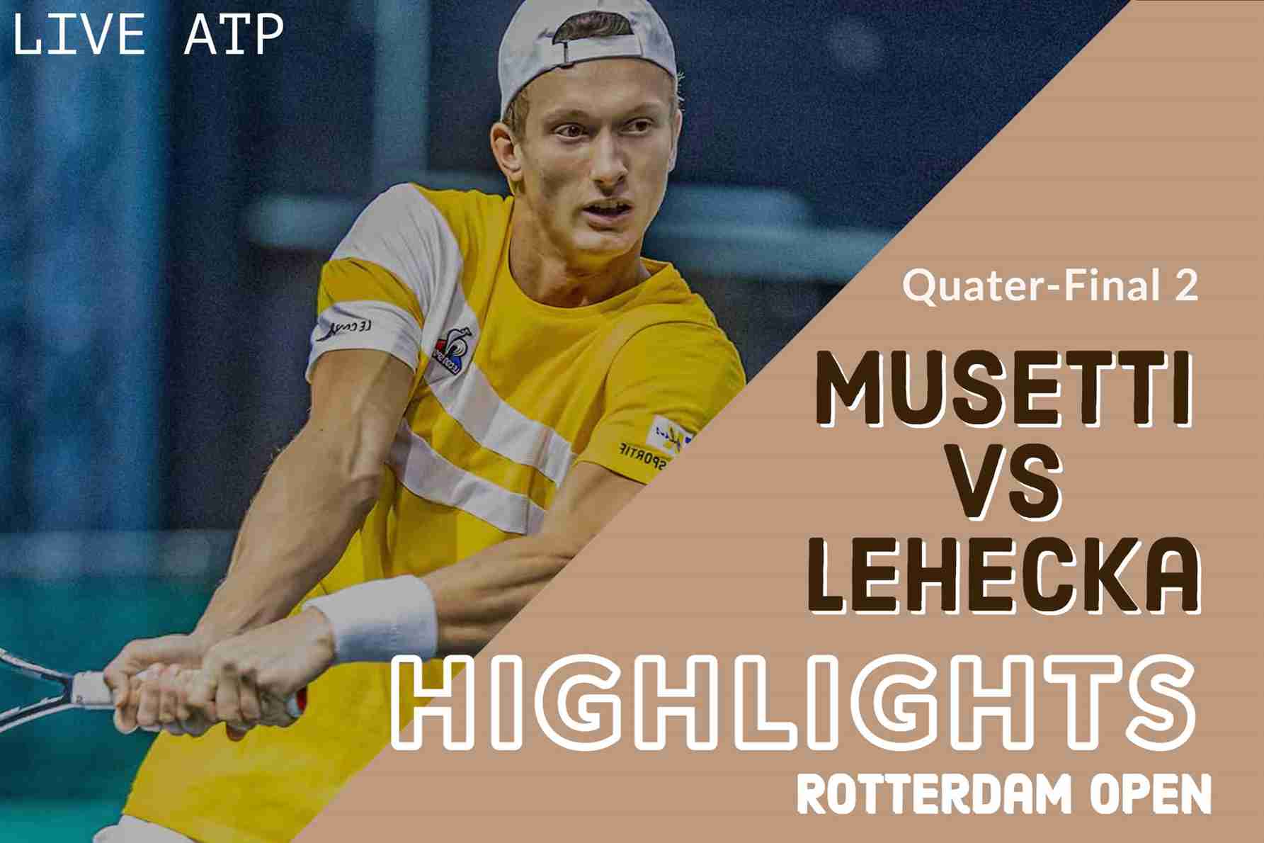 Musetti Vs Lehecka Quarterfinal 2022 Highlights