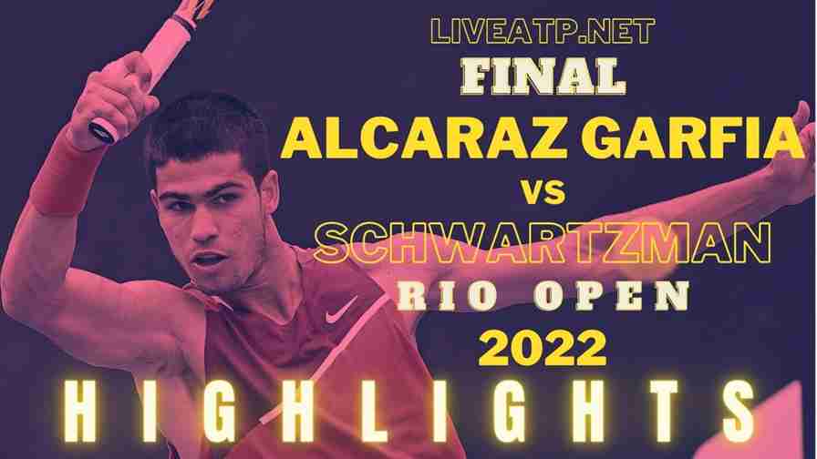 Alcaraz Garfia Vs Schwartzman Final 2022 Highlights