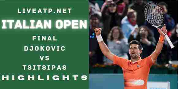 Djokovic Vs Tsitsipas Final 2022 Highlights