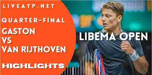 Gaston Vs Van Rijthoven Quarterfinal 3 2022 Highlights