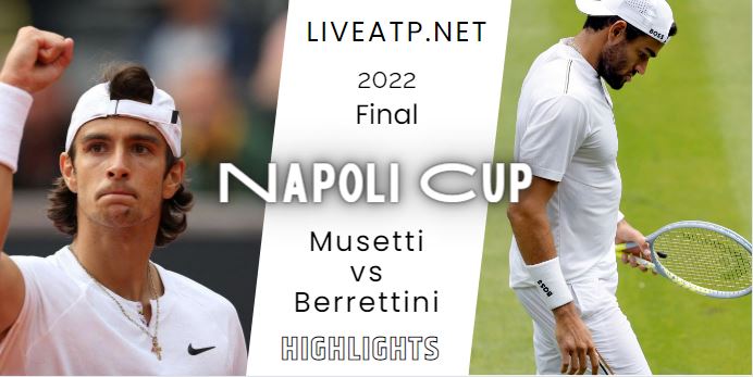 Musetti Vs Berrettini Tennis Napoli Cup Final 23Oct2022 Highlights