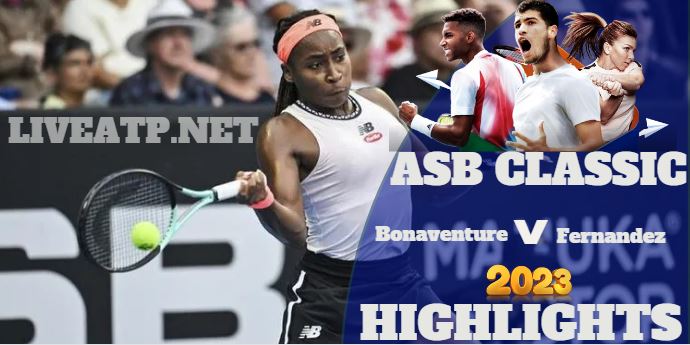 Fernandez Vs Bonaventure ASB Classic Tennis Quarterfinal 05jan2023 Highlights