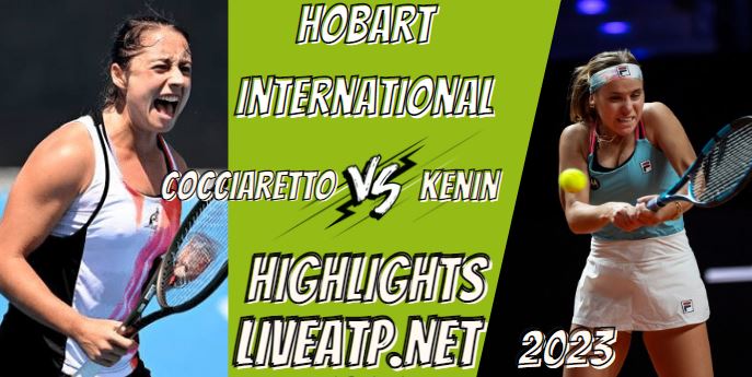 Cocciaretto Vs Kenin Hobart International Tennis Semifinal 13jan2023 Highlights