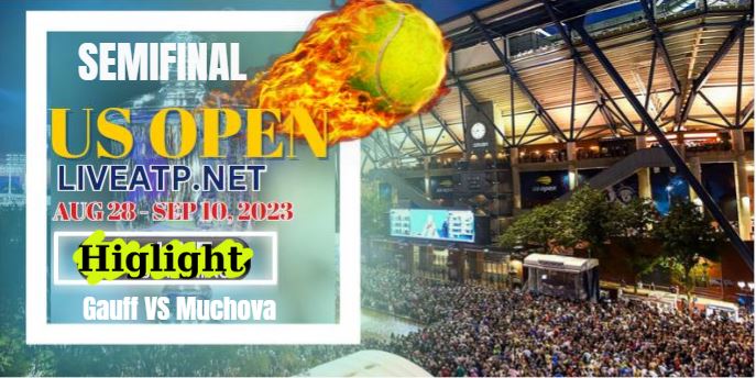 Gauff VS Muchova Semifinal US Open 2023 HIGHLIGHTS