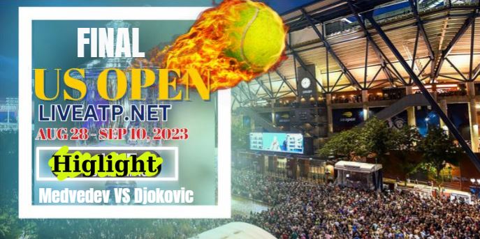 Medvedev VS Djokovic Final US Open 2023 HIGHLIGHTS