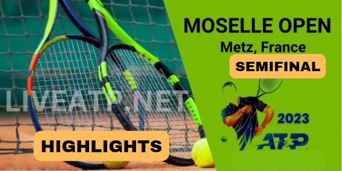 Moselle Open Semifinal Video Highlights 2023