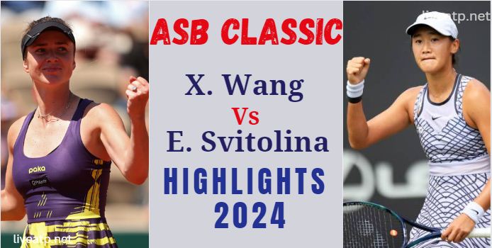 Svitolina VS Wang ASB Classic SF 1 Highlights 2024