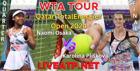 Naomi Vs Karolina Qatar Total Open QF 2024 Highlights