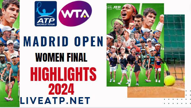 2024 Madrid Open Tennis Men Final Live Stream - ATP & WTA