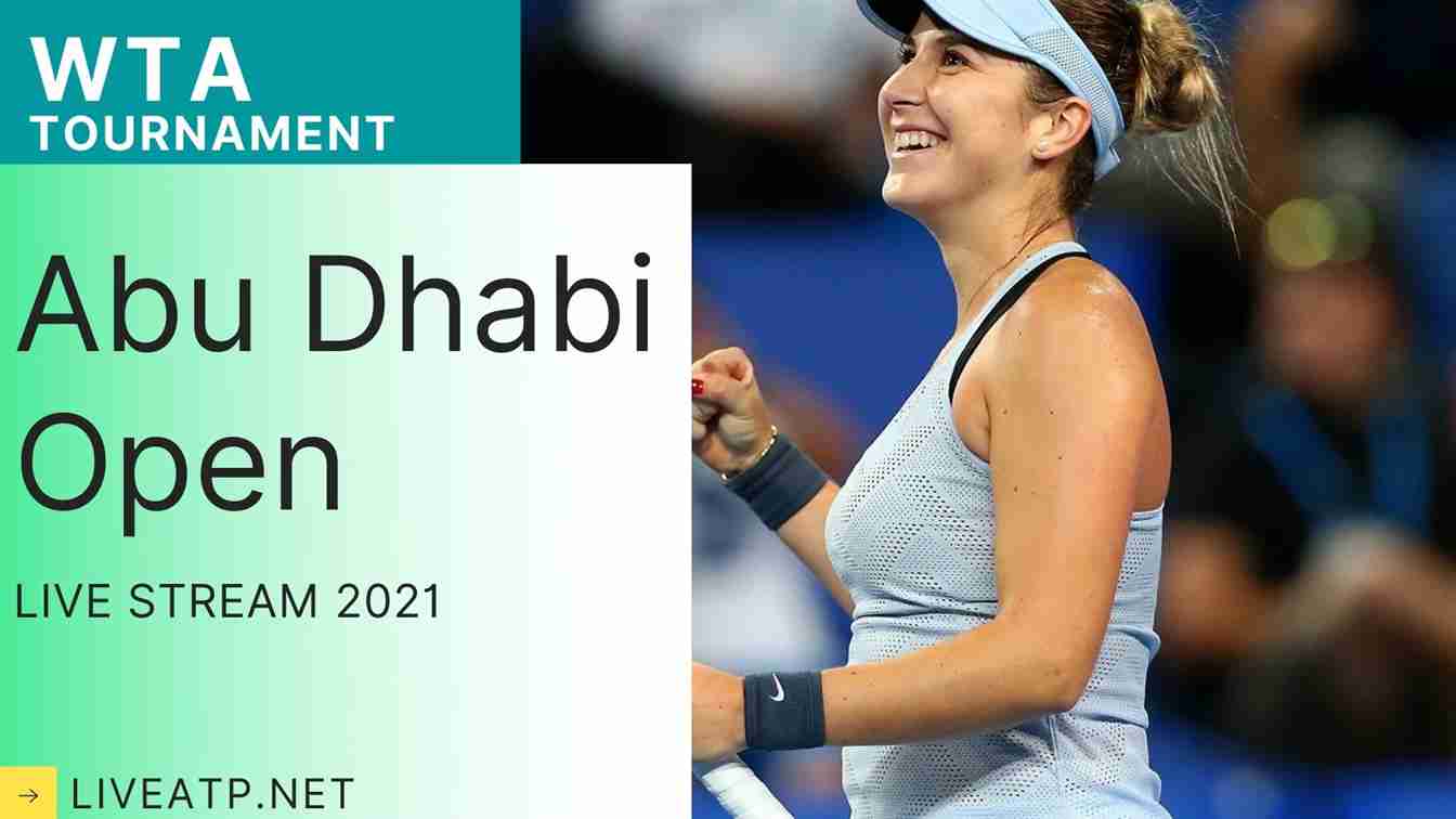 Abu Dhabi Women Tennis Open Live Stream