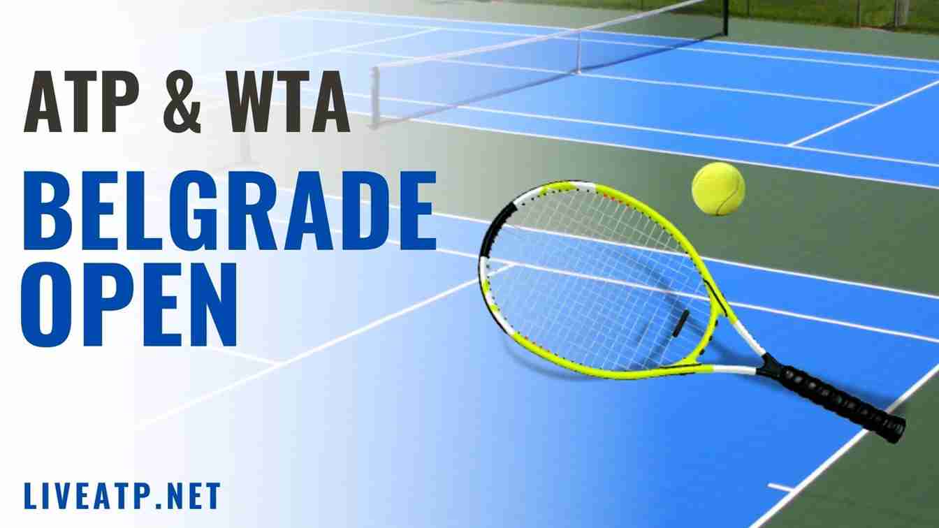 Belgrade Tennis Live Stream