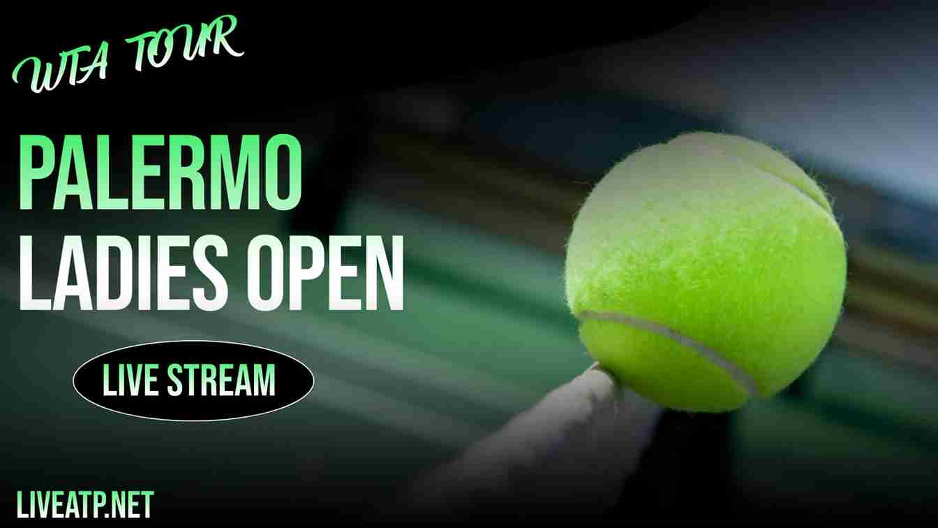 WTA Palermo Ladies Open Tennis Live Stream