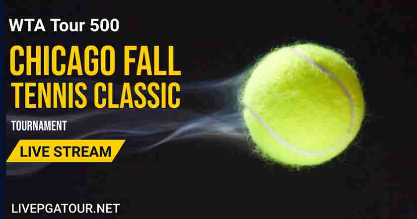 Chicago Fall Tennis Classic Live Stream