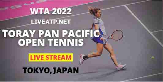 Toray Pan Pacific Open Tennis Live Stream WTA Japan Open
