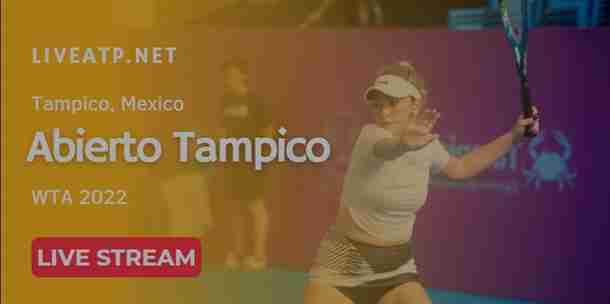 Abierto Tampico Open Tennis Live Stream Schedule How to watch