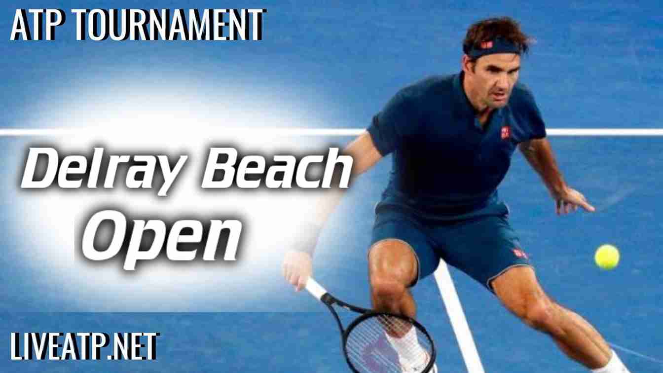 ATP Delray Beach Open Tennis Live Streaming 2022