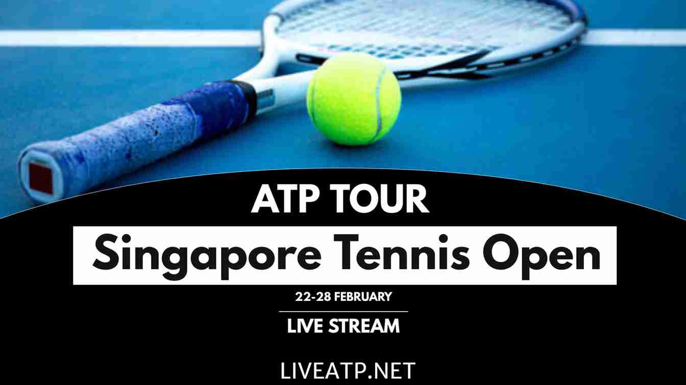 ATP Singapore Tennis Open Live Stream 2021
