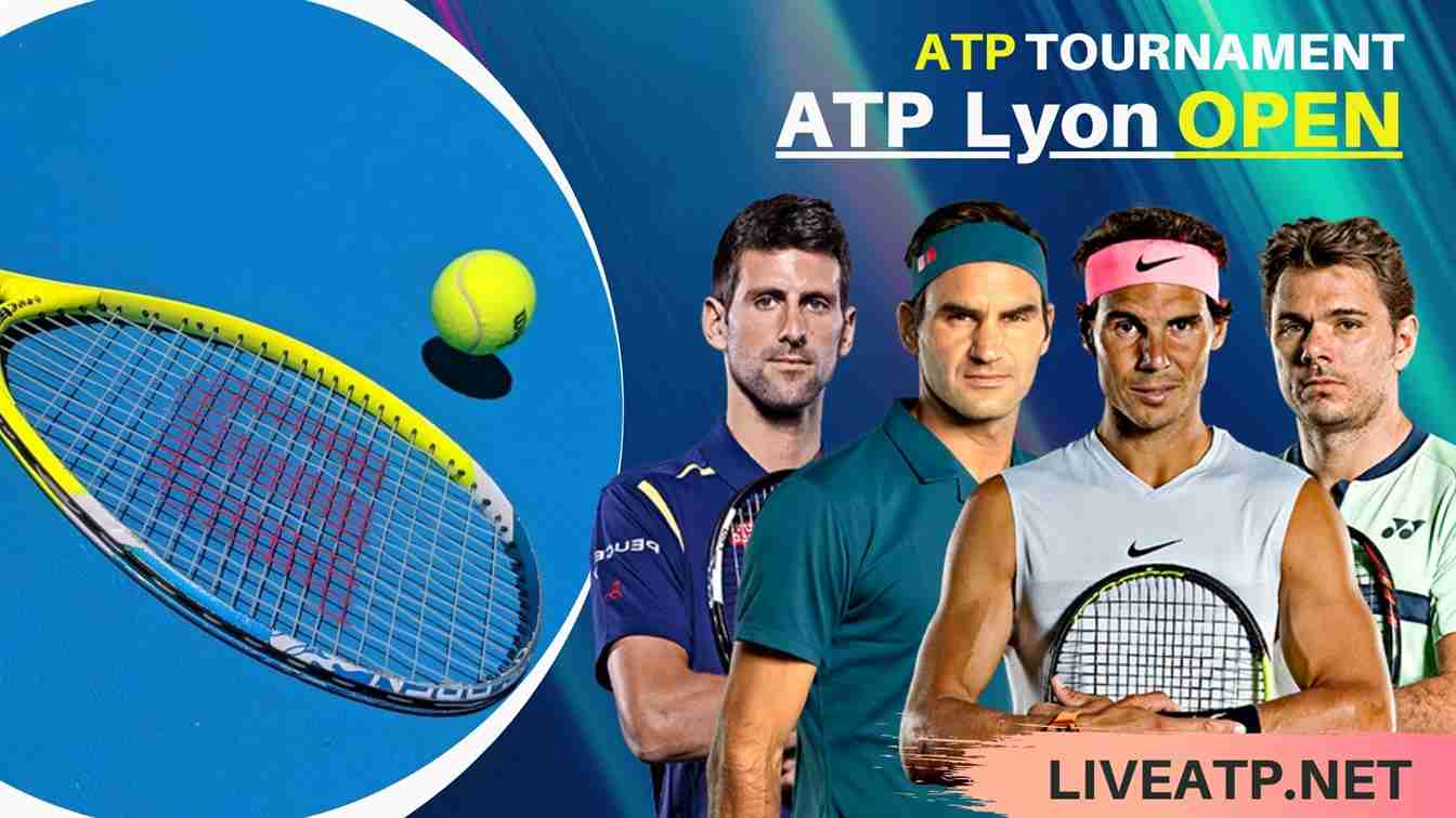 ATP Lyon Open Tennis Live Stream 2021