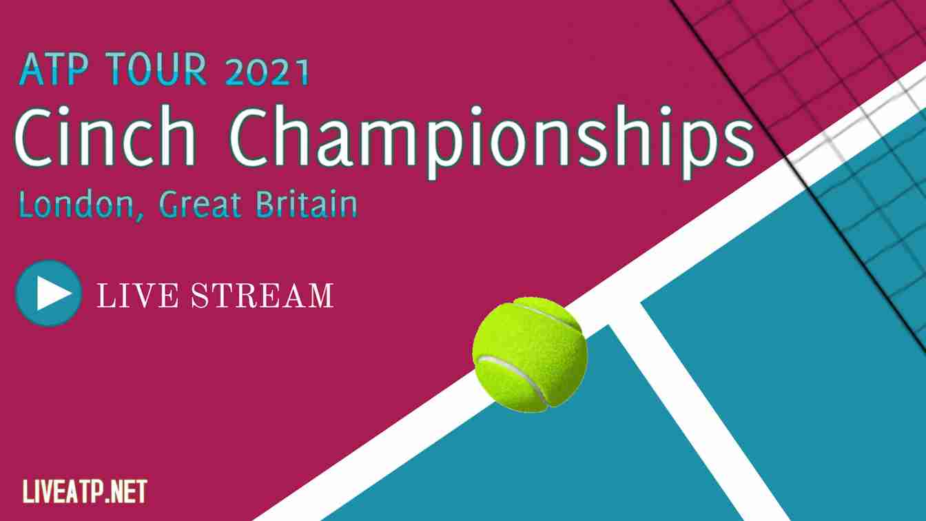 2021 ATP Cinch Championships ( ATP London ) Live Stream