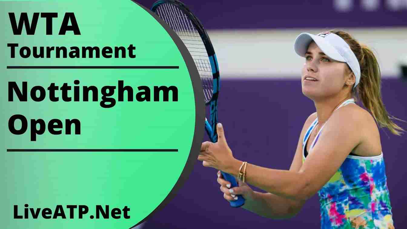 Rothesay Open Nottingham Tennis Live Stream 2022