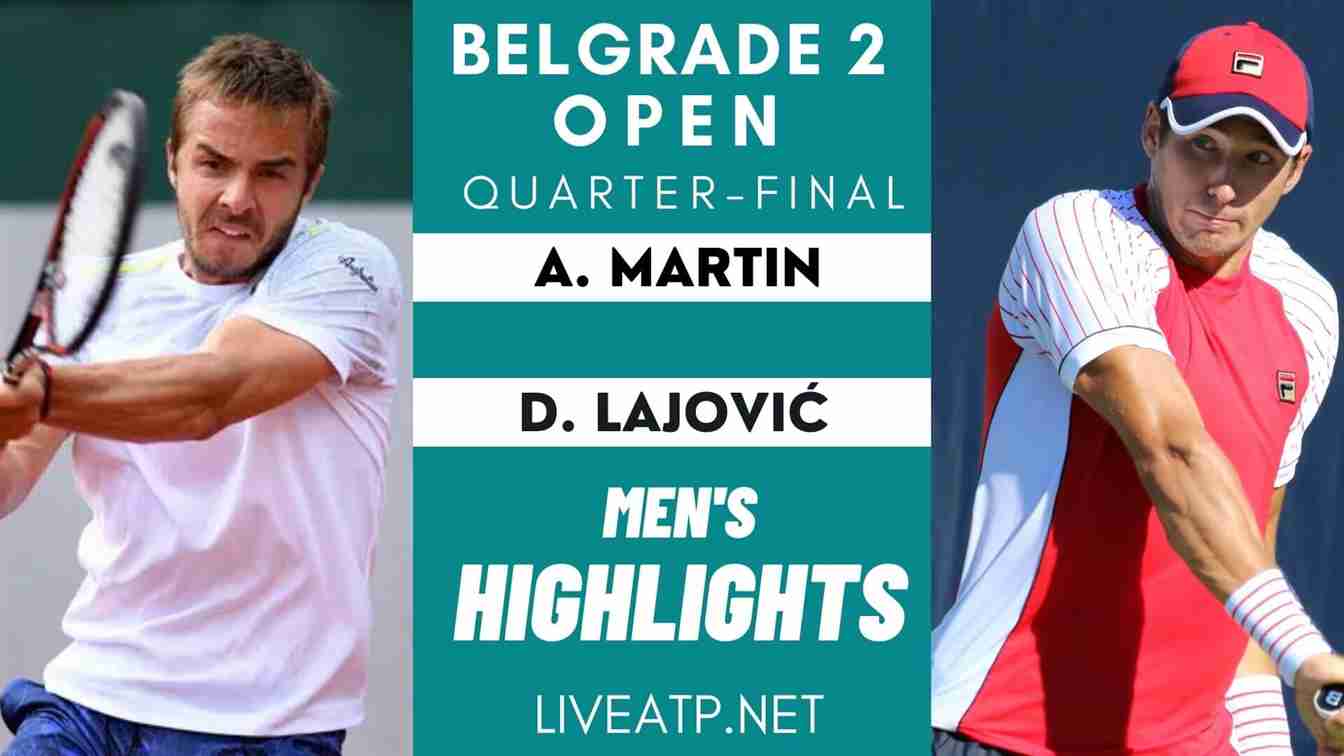 Belgrade 2 Open Quarter Final 2 Highlights 2021 ATP
