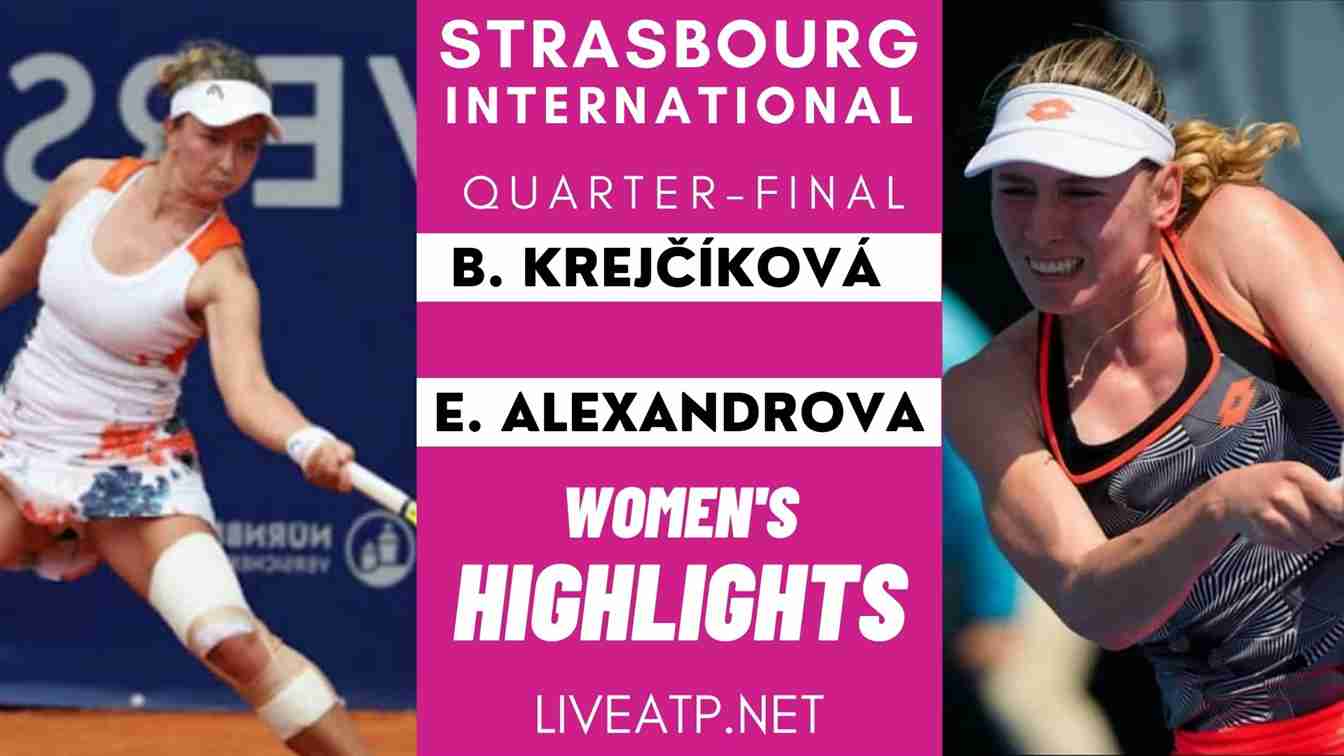 Strasbourg Quarter Final 3 Highlights 2021 WTA