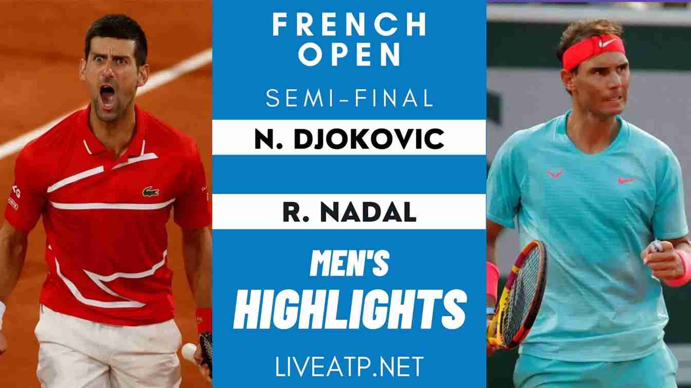 Roland Garros Semi Final 1 Men Highlights 2021