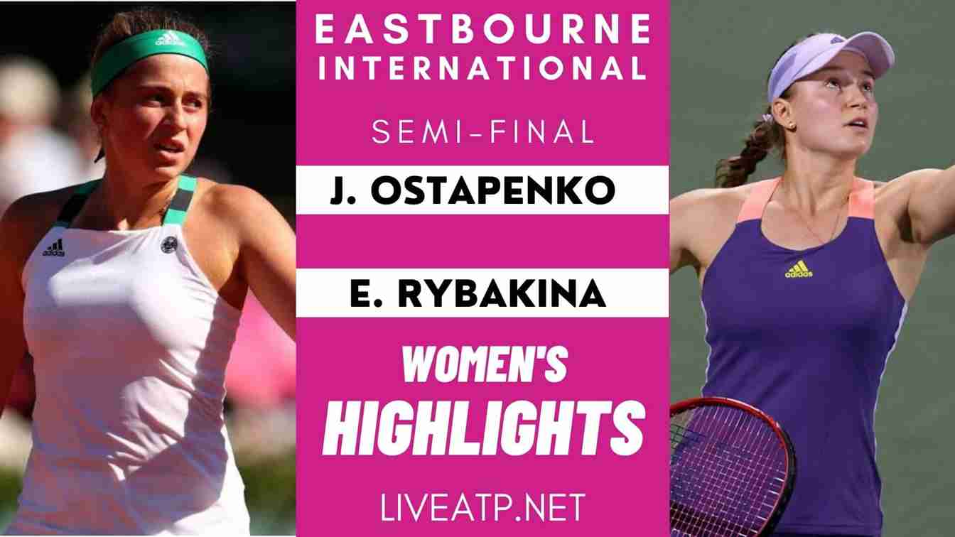 Eastbourne Women Semi Final 1 Highlights 2021 WTA