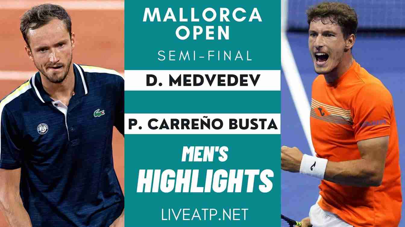 Mallorca Open Semi Final 2 Highlights 2021 ATP