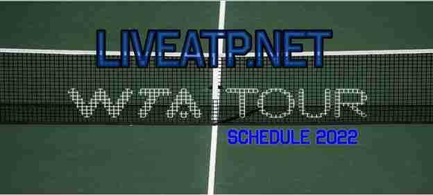 wta-tennis-six-months-schedule-2022-revealed