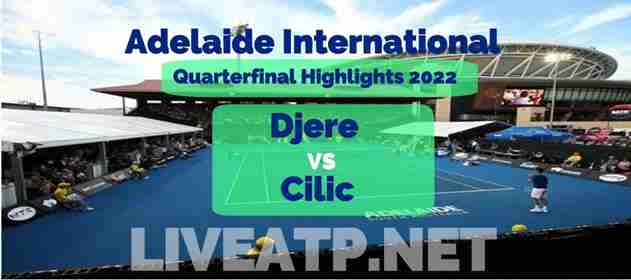 Djere Vs Cilic Quarterfinal 2022 Highlights