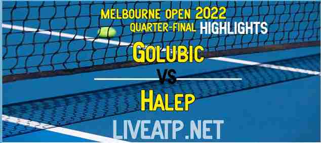 Golubic Vs Halep Quarterfinal 2022 Highlights