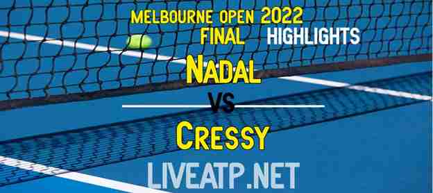 Nadal Vs Cressy Final 2022 Highlights
