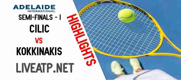 Cilic Vs Kokkinakis Semifinal 2022 Highlights
