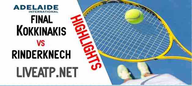Kokkinakis Vs Rinderknech Final 2022 Highlights