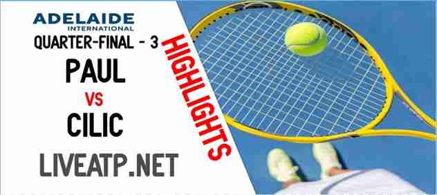 Paul VS Cilic Quarterfinal 2022 Highlights