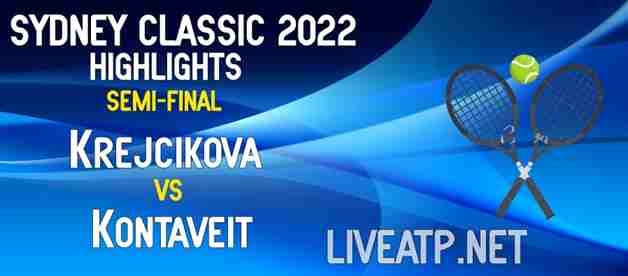 Krejcikova Vs Kontaveit Semifinal 2022 Highlights