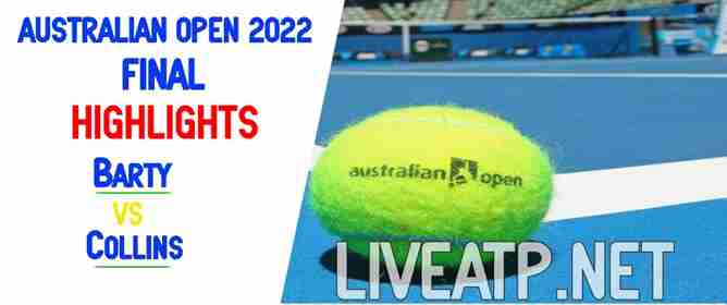 Barty Vs Collins Final 2022 Highlights