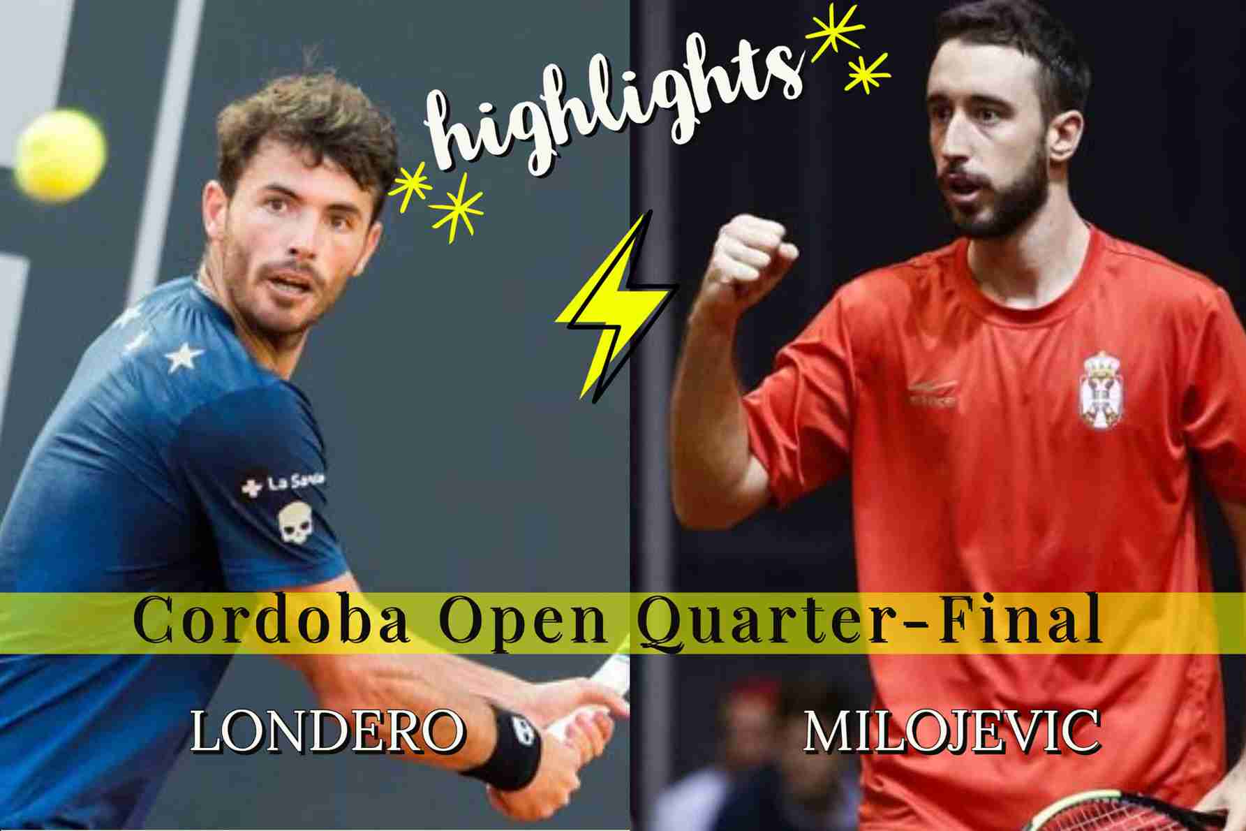 Londero Vs Milojevic Quarterfinal 2022 Highlights