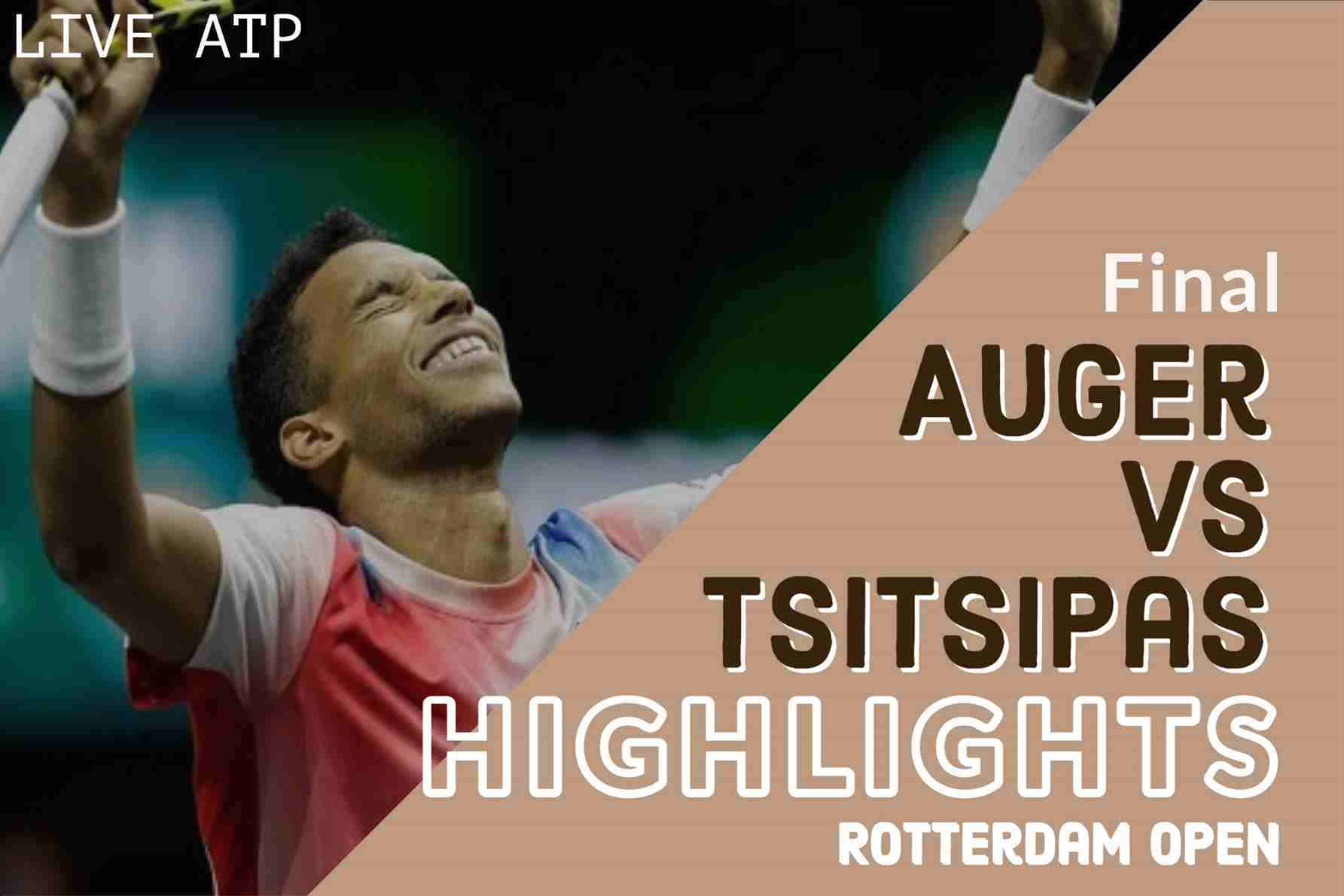 Auger Vs Tsitsipas Final 2022 Highlights