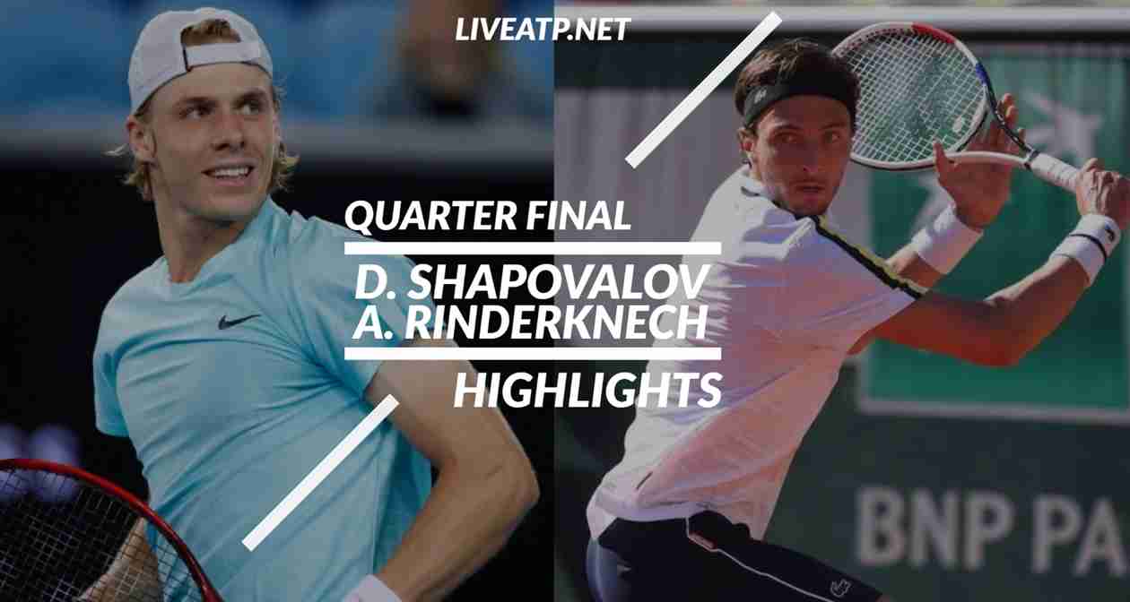 Shapovalov Vs Rinderknech Quarterfinal 2022 Highlights