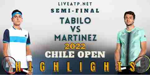Tabilo Vs Martinez Quarterfinal 2022 Highlights